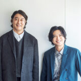 加藤浩二さんが映画監督デビュー！
「この映画、イマイチだった」なんんて二度と言いません（笑）　
加藤シゲアキさんとW加藤インタビュー　
