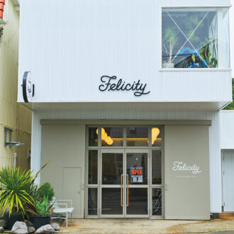 Felicity（フェリシティ） 三浦郡葉山町上山口2432 -3 080 -8758 -4368 〔営〕10 :00 ～17 :00（土のみ～ 19 :00） 〔休〕不定休