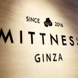 MITTNESS（ミットネス） 銀座店 東京都中央区銀座4-3-1 並木館銀座8F 10:00～ 22:00 土·日· 祝10:00 ～ 19:00 定休日　毎月第2· 第4 火曜日 ☎︎ 03-3535-1231 ※ほか、赤坂店、渋谷店、神戸店、なんばCITY店、心斎店（男女兼用）あり